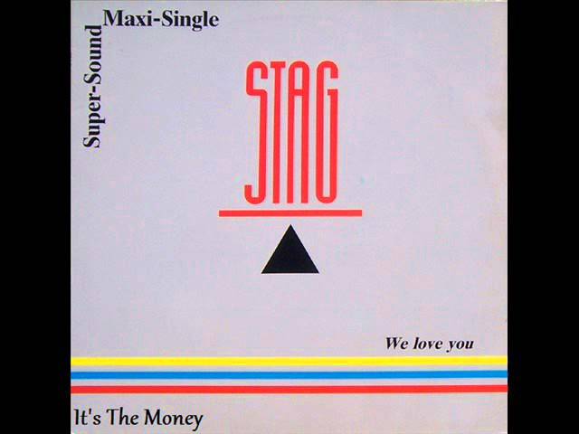 Stag - It's The Money