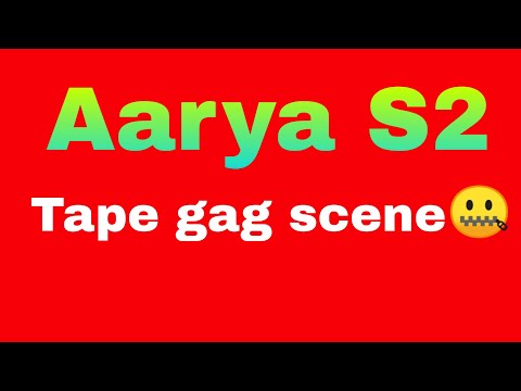 Aarya S2 tape gag scene