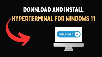 Download and Install HyperTerminal for Windows 11