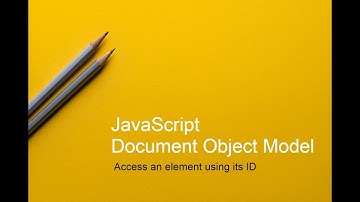 Javascript DOM Access Element By ID