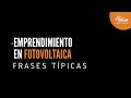 #EMPRENDIMIENTO en #FOTOVOLTAICA | ¿Qué frases típicas sueltan los clientes en fotovoltaica?