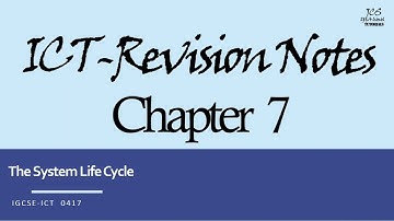IGCSE-ICT: Chapter 7: System Life cycle