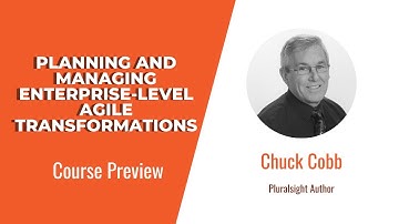 Agile Skills: Planning and Managing Enterprise-level Agile Transformations Course Preview
