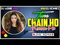 Tum Chain Ho Jive Remix | TikTok Viral | DJ Ashik X DJ KoNiKz | Vxd Produxtionz | 2023 Remix