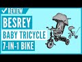besrey Baby Tricycle 7 in 1 Kid Push Trike Stroller Bike Review