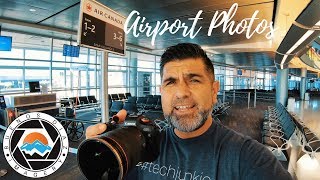 How To Shoot Airport Photography : The Las Vegas Terminal