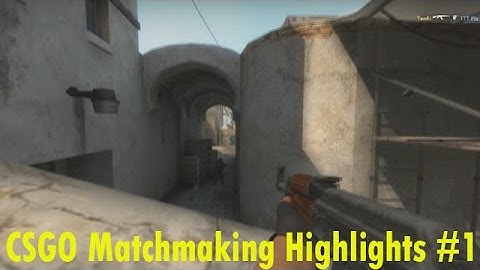 CS:GO - Matchmaking Highlights #1 | HD