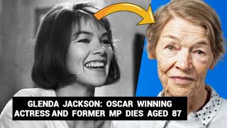 Glenda Jackson: Oscar winning actress and former MP dies aged 87