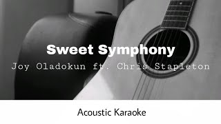 Joy Oladokun ft. Chris Stapleton - Sweet Symphony (Acoustic Karaoke)