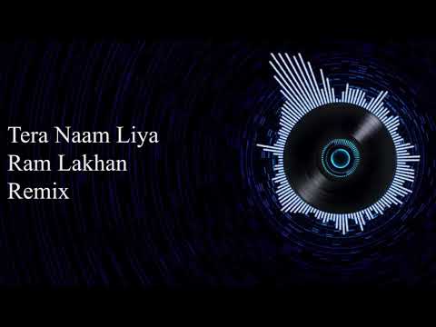 Tera Naam Liya Remix by DJ Akhil Talreja s