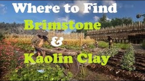 Myth of Empires- Guide! Where to Find Brimstone & Kaolin Clay
