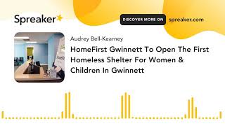 HomeFirst Gwinnett To Open The First Homeless Shelter For Women & Children In Gwinnett