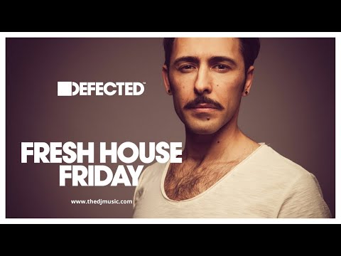 Defected | Fresh House Friday 2022-08-06