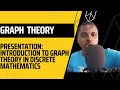 Introduction to Graphs| Discrete Mathematics | Graph Theory