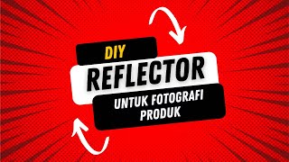 DIY Reflector Untuk Fotografi Produk by ana pataniah 35 views 9 months ago 1 minute, 5 seconds