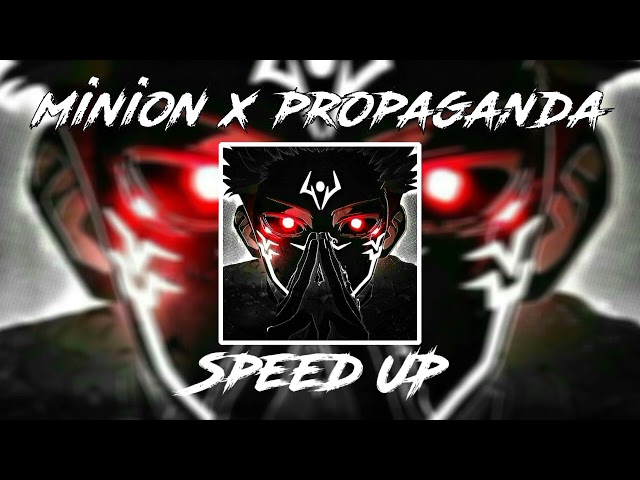 DJ MINION X PROPAGANDA SPEED UP👌😜 class=