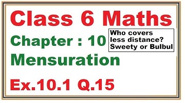 Ex.10.1 (Q.15) Chapter:10 Mensuration | Ncert Maths Class 6 | Cbse