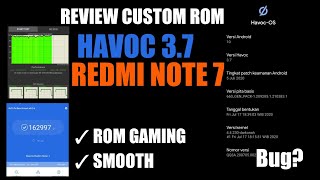 REVIEW CUSTOM ROM HAVOC OS 3.7 REDMI NOTE 7 | ROM GAMING