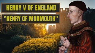 A Brief History Of Henry Of Monmouth - Henry V Of England