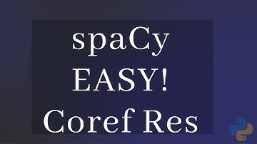 How to Easily Add a Coreference Resolution Model into a spCy Pipeline with Crosslingual Coreference