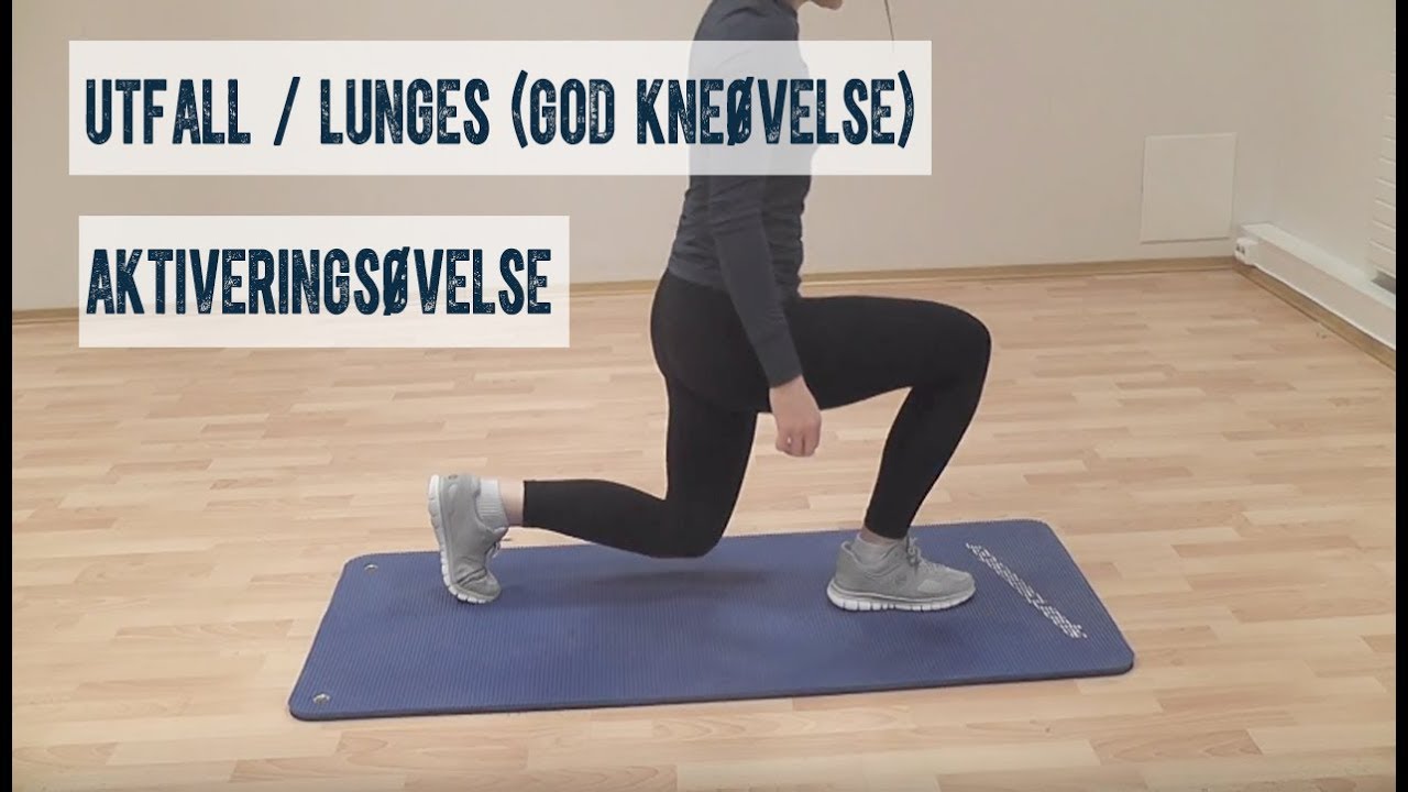 Utfall / lunges (god kneøvelse) - YouTube