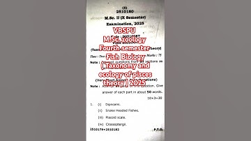 VBSPU M.Sc. zoology Fourth semester Fish Biology ( Taxonomy and ecology of pisces theory ) 2025