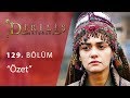 Diriliş Ertuğrul 129. Bölüm Özet