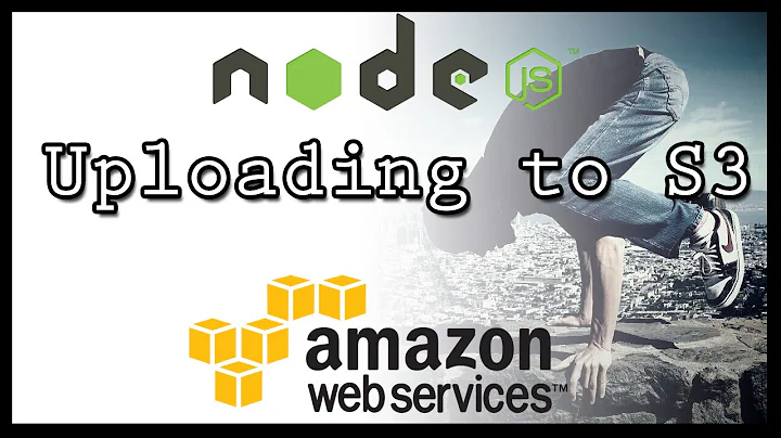 NodeJS - Amazon Web Services - S3 - Uploading Files
