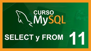 CURSO RAPIDO DE MYSQL 2020 # 11 🛢️ SELECT y FROM (consultas SQL)