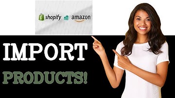 How To Import Products From Amazon To Shopify (2025)