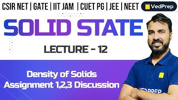 Solid State |  Density of Solids | CSIR NET | Gate | IIT -JAM | DU | BHU | Chem Academy