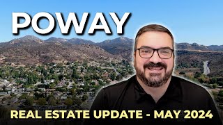 San Diego Real Estate Update  Poway  May 2024