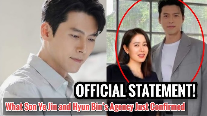 OFFICIAL STATEMENT! What Son Ye Jin and Hyun Bin's Agency Just Confirmed -  YouTube