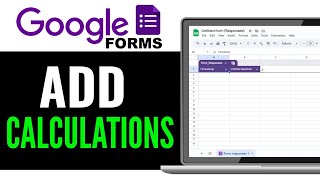 How to Add Calculations in Google Forms 2025 (QUICK & EASY)
