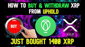 How to Buy and Withdraw XRP from Uphold | Best time to buy is now!