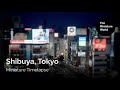 Shibuya, Tokyo Miniature Timelapse (Tilt Shift Effect)