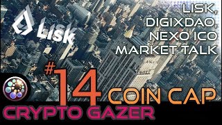 Lisk DigixDAO Gold Nexo ICO Market bounce