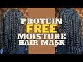 Protein Free MOISTURE REPAIR Hair Mask | For LOW & HIGH Porosity Hair