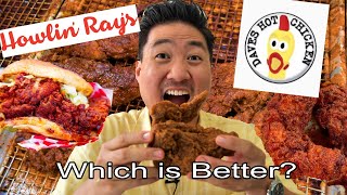 HOWLIN RAYS vs  DAVE'S HOT CHICKEN