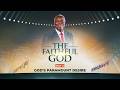 The Faithful God || Day 2 || God's Paramount Desire || Pastor W.F Kumuyi