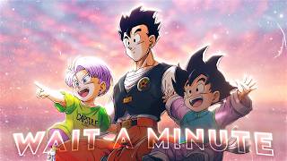 Dragon ball -  Wait A Minute [Edit/AMV] | Vibe!