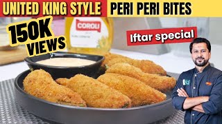 United King Style Peri Peri Bites I Crispy and Easy Peri Bites Recipe I Iftar special