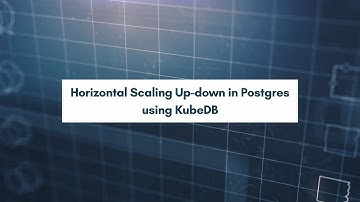 Horizontal Scale Up Down in Postgres using KubeDB | Run Production-Grade Databases in Kubernetes