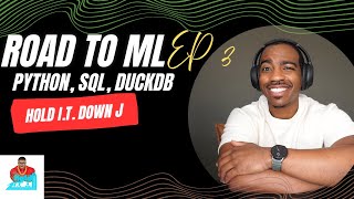 Road to ML Ep 3 - Python Libraries, SQL, DuckDB