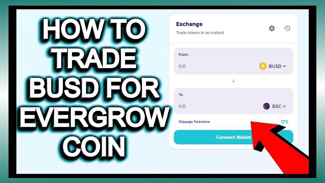 HOW TO TRADE BUSD FOR EVERGROW COIN! HOW TO SELL BUSD FOR EVERGROW COIN!