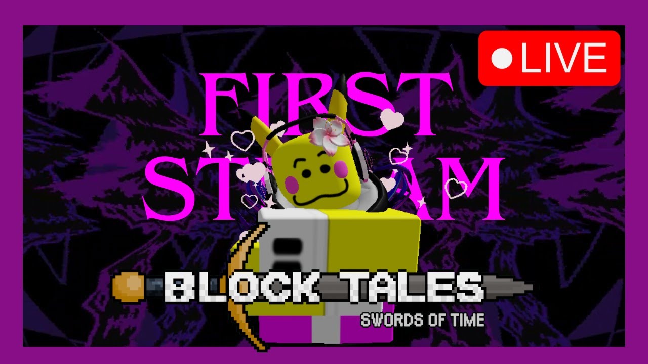 Block Tale's LIVE🔴 (first stream) - YouTube