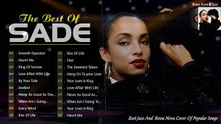 Best Of Sade \ Sade Greatest Hits Full Album 2024 | Best Songs Of Sade by Bossa Nova & Jazz  2,010 views 2 weeks ago 1 hour, 35 minutes