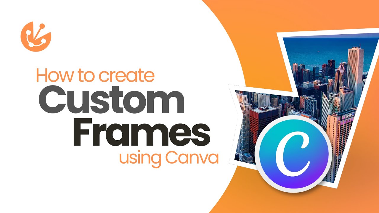 How to Create Custom Frames in Canva | Canva Sessions by Vinspire ...
