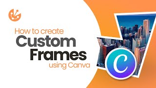 How to Create Custom Frames in Canva | Canva Sessions by Vinspire Creatives