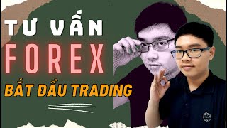 ✅Tư Vấn Forex - Bắt Đầu Trading Thì Cần Học Gì? | TraderViet